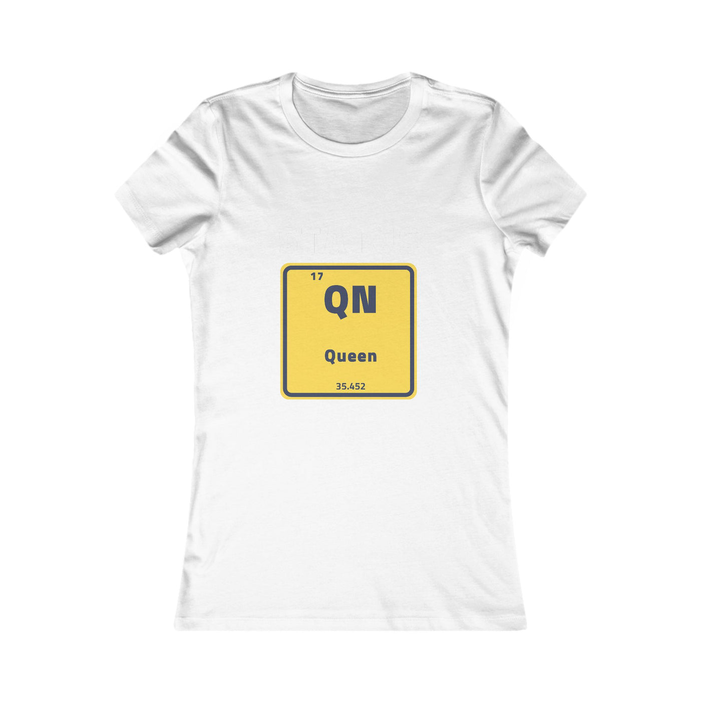 Women's The Status Queen Periodic Table Short Sleeve T Shirt *No Background*