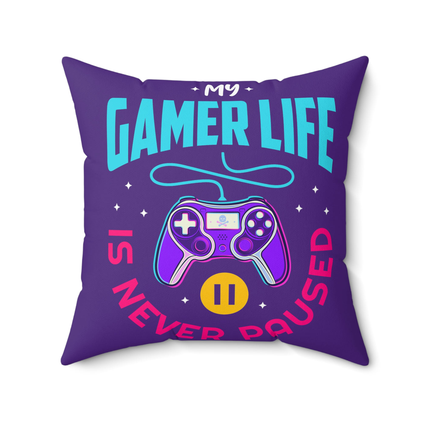 Gamer Fresh | My Gamer Life Never Pauses | Spun Square Royal Purple | Bed/Couch Pillow