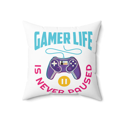 Gamer Fresh | My Gamer Life Never Pauses | Spun Square White Bed/Couch Pillow