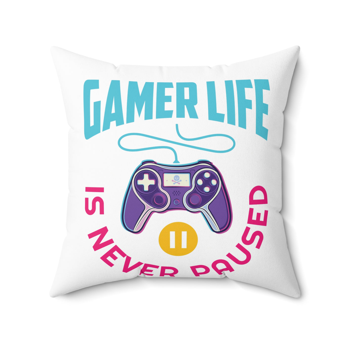 Gamer Fresh | My Gamer Life Never Pauses | Spun Square White Bed/Couch Pillow