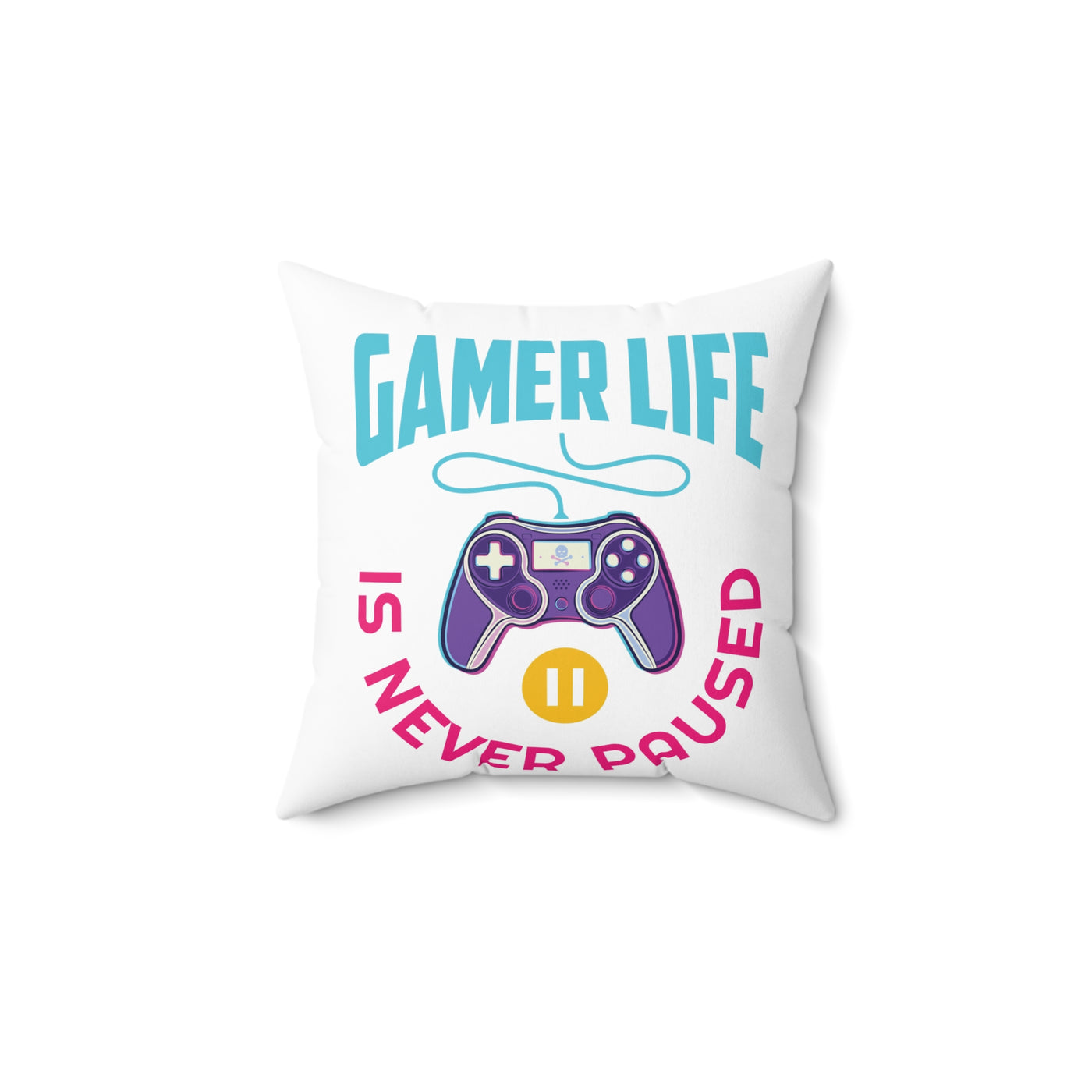 Gamer Fresh | My Gamer Life Never Pauses | Spun Square White Bed/Couch Pillow