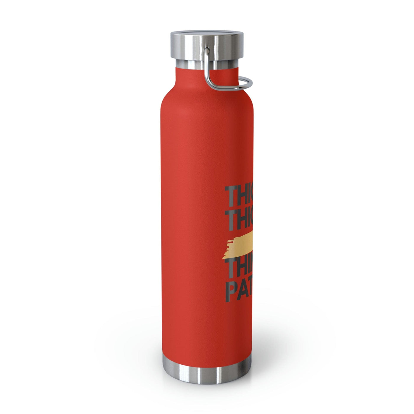 Thick Thighs, Thin Patience Red 22oz Vacuum Insulated Bottle