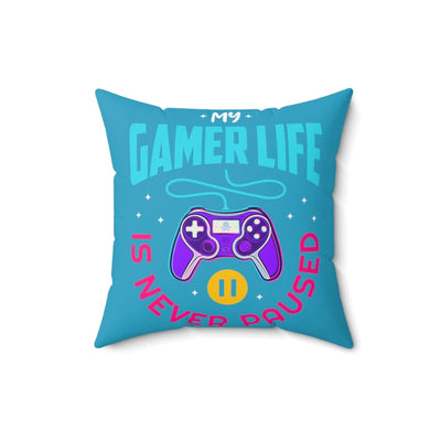 My Gamer Life Never Pauses | Spun Square Turquoise | Bed/Couch Pillow