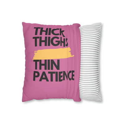 The "Thick Thigh" | Thin Patience | Light Pink Pillow